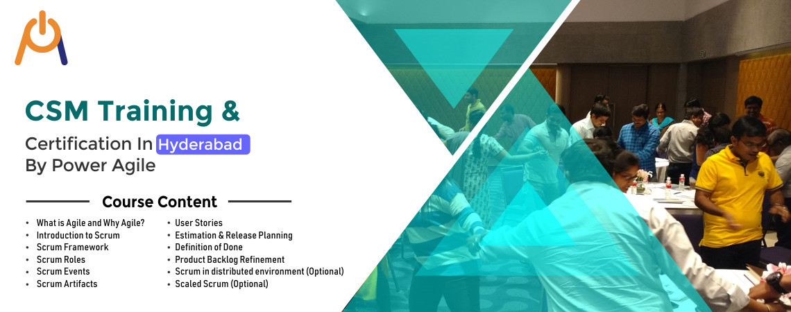 Certified Scrum Master Training & Certification In Hyderabad By PowerAgile on 01-02 December 2018